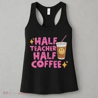Half Teacher Half Coffee Women's Tank Top thumb 3