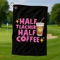 Half Teacher Half Coffee Golf Towel thumb 1