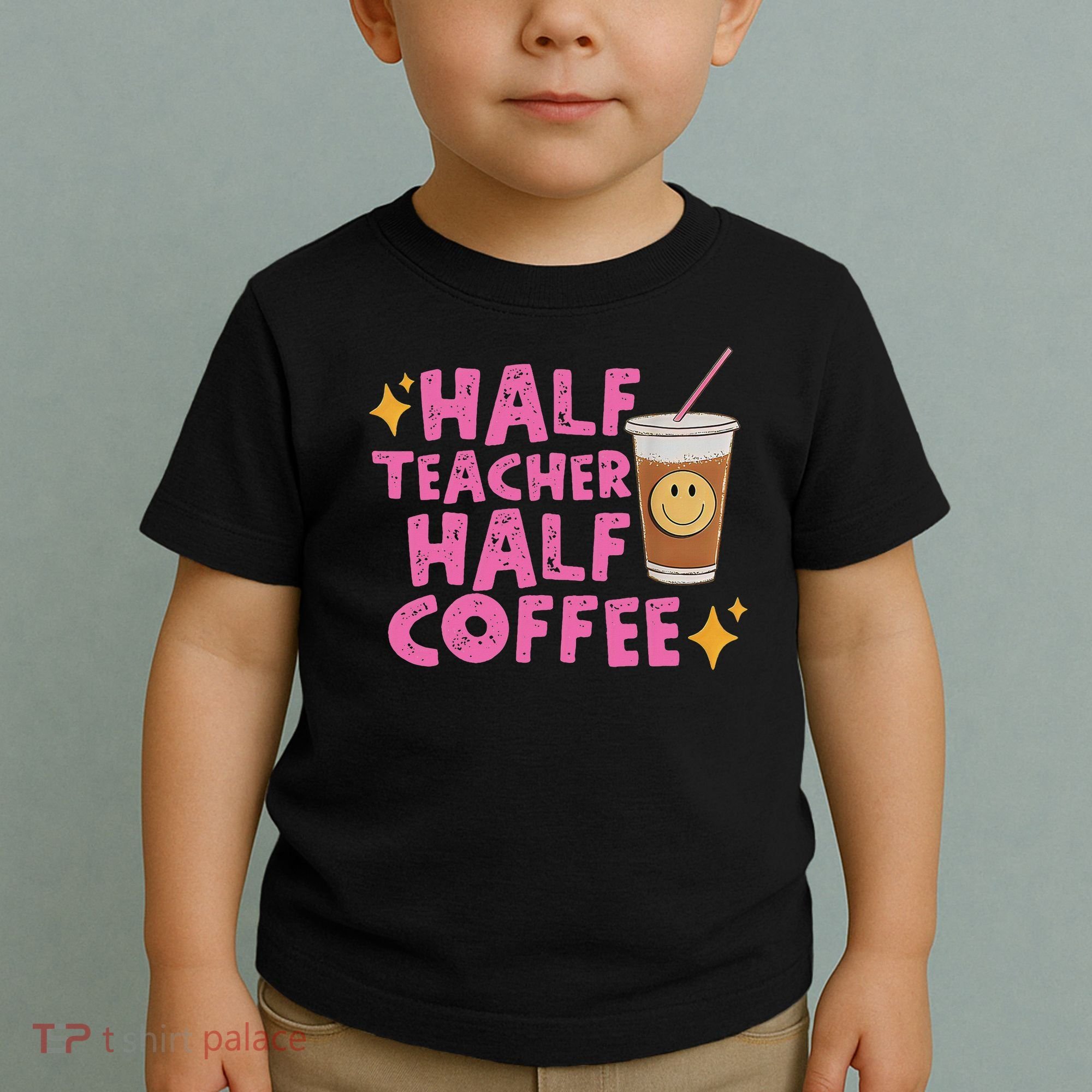 Half Teacher Half Coffee Toddler T-Shirt