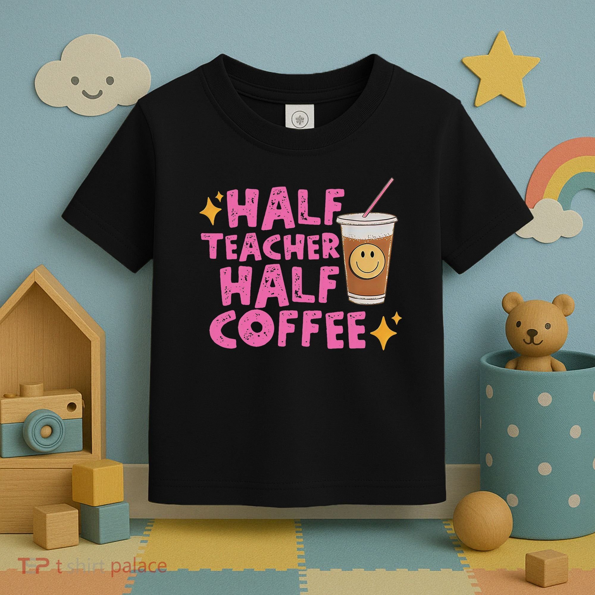 Half Teacher Half Coffee Toddler T-Shirt