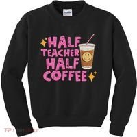 Half Teacher Half Coffee Kids Sweatshirt thumb 0