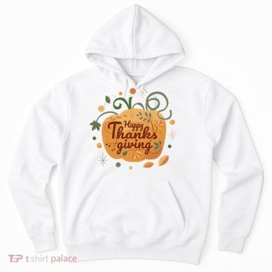 Happy Thanksgiving Holiday Pumpkin Autumn Hoodie