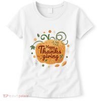 Happy Thanksgiving Holiday Pumpkin Autumn Women's T-Shirt thumb 0