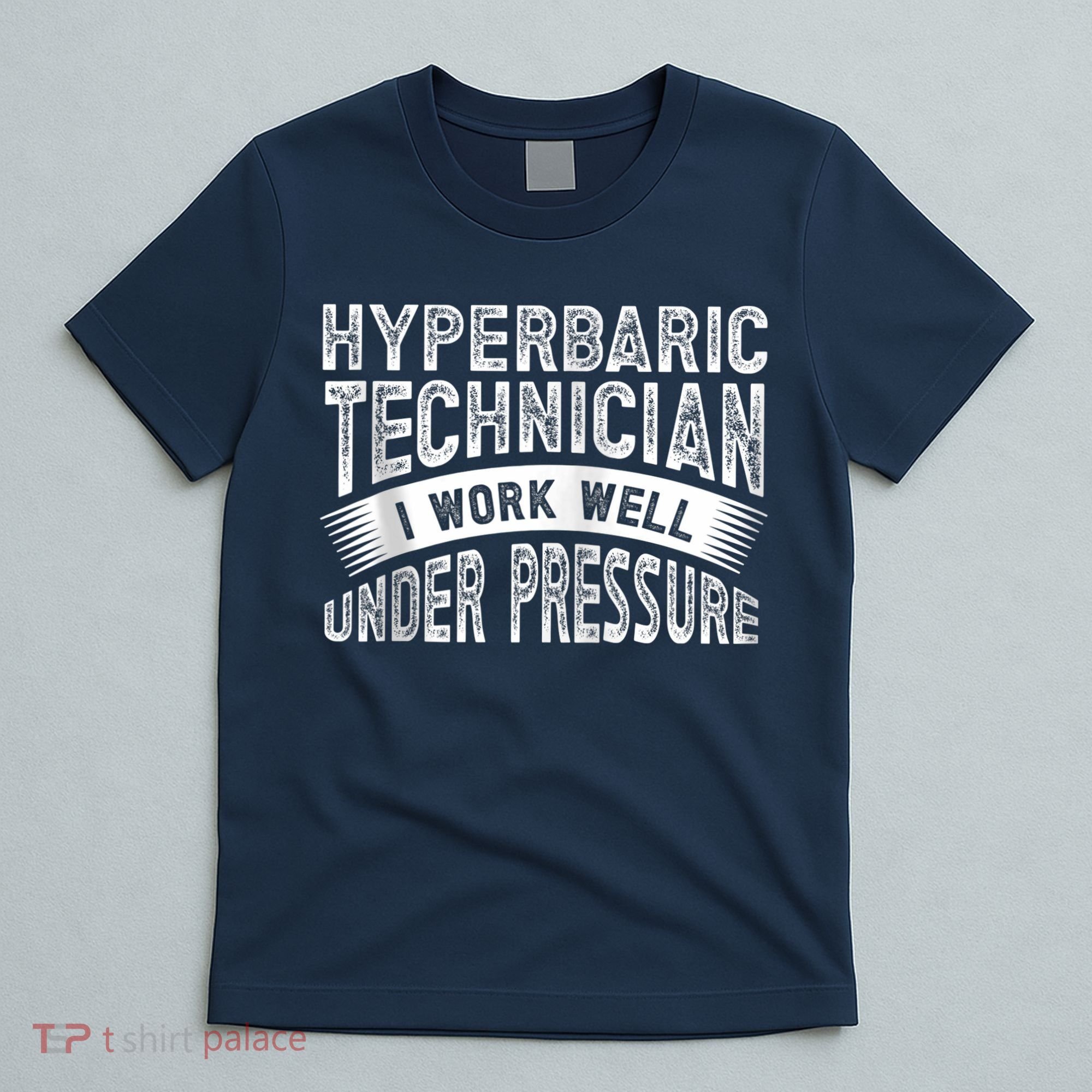 Hyperbaric Technologist Hyperbaric Technician Zip Hoodie T-Shirt