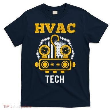 Hvac Tech Hvac Technician Ac Repairman Ac Installer T-Shirt