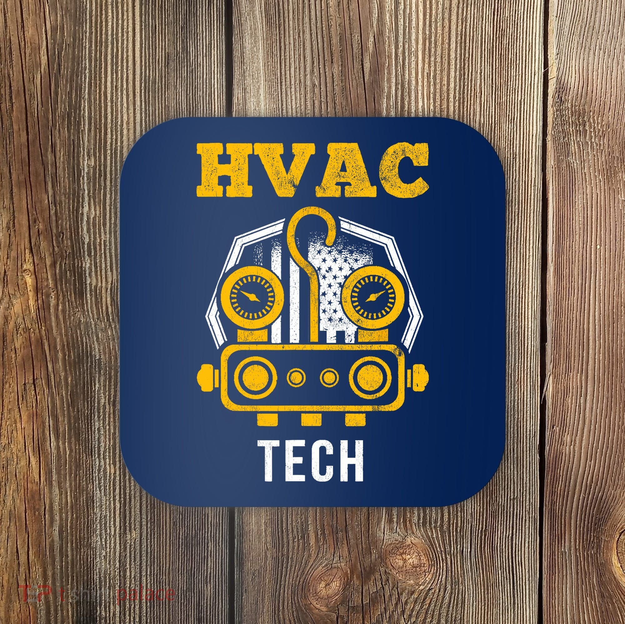 Hvac Tech Hvac Technician Ac Repairman Ac Installer Coaster