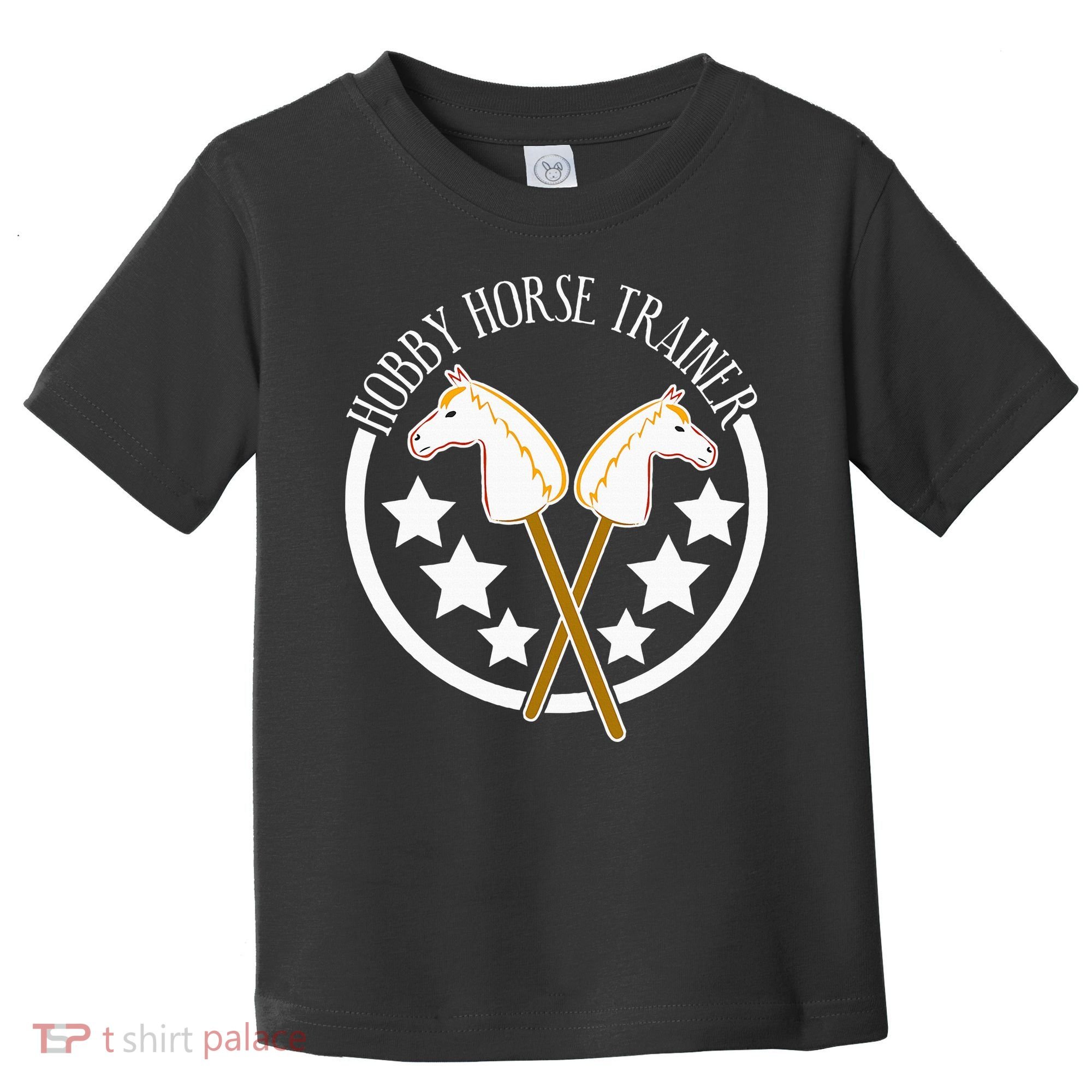 Hobbyhorse Trainer Hobby Horse Toddler T-Shirt