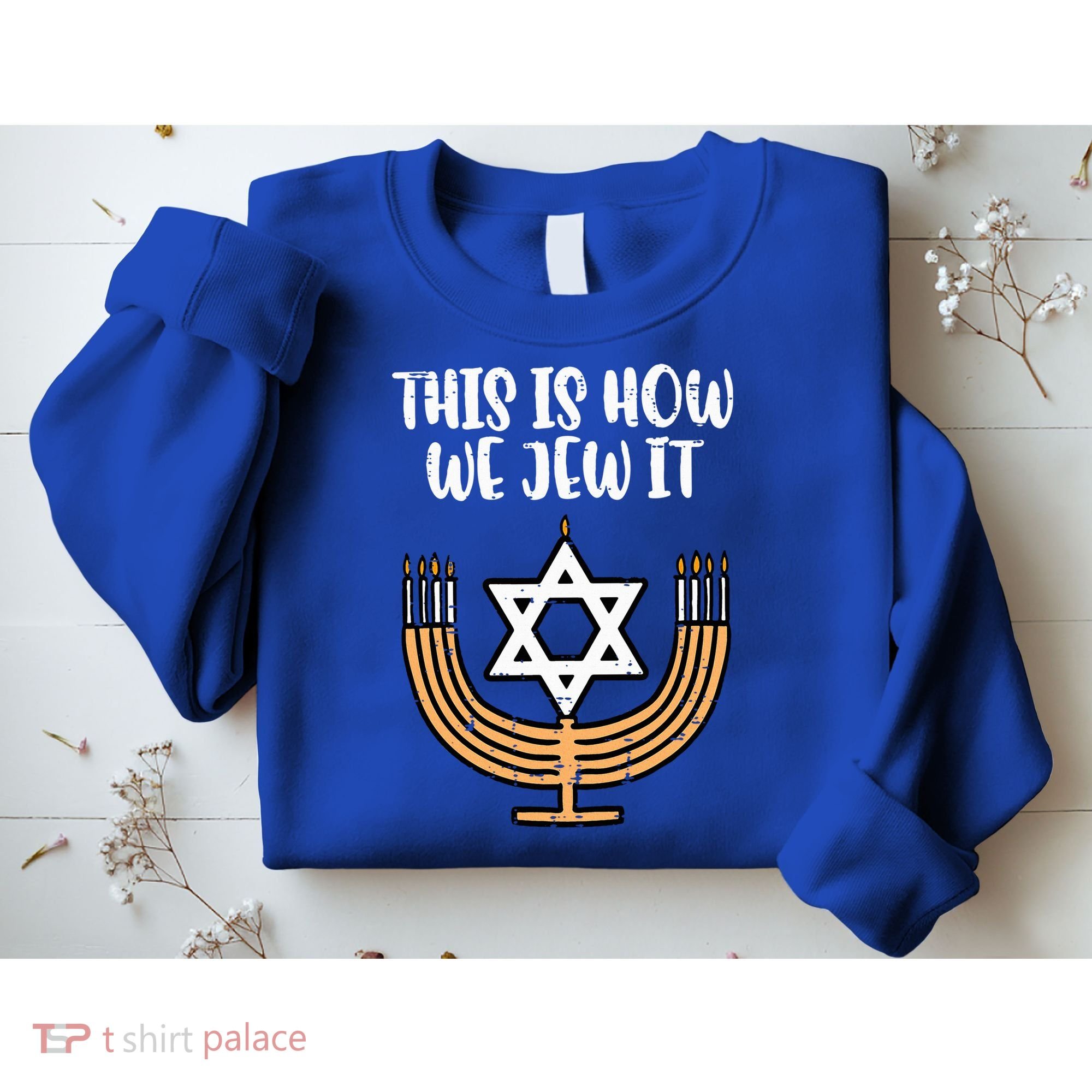 Hanukkah This How We Jew It Chanukah Menorah Sweatshirt