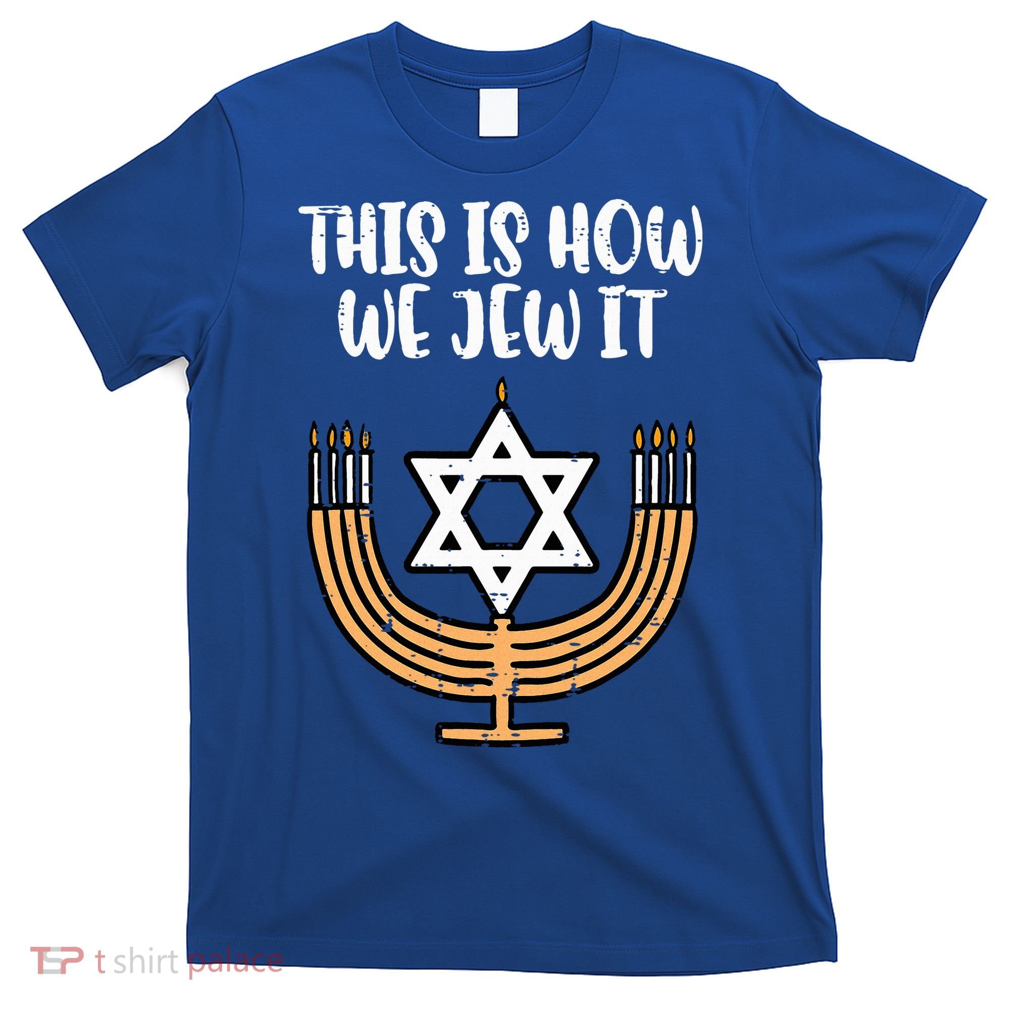 Hanukkah This How We Jew It Chanukah Menorah T-Shirt