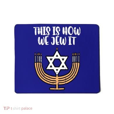 Hanukkah This How We Jew It Chanukah Menorah Mousepad