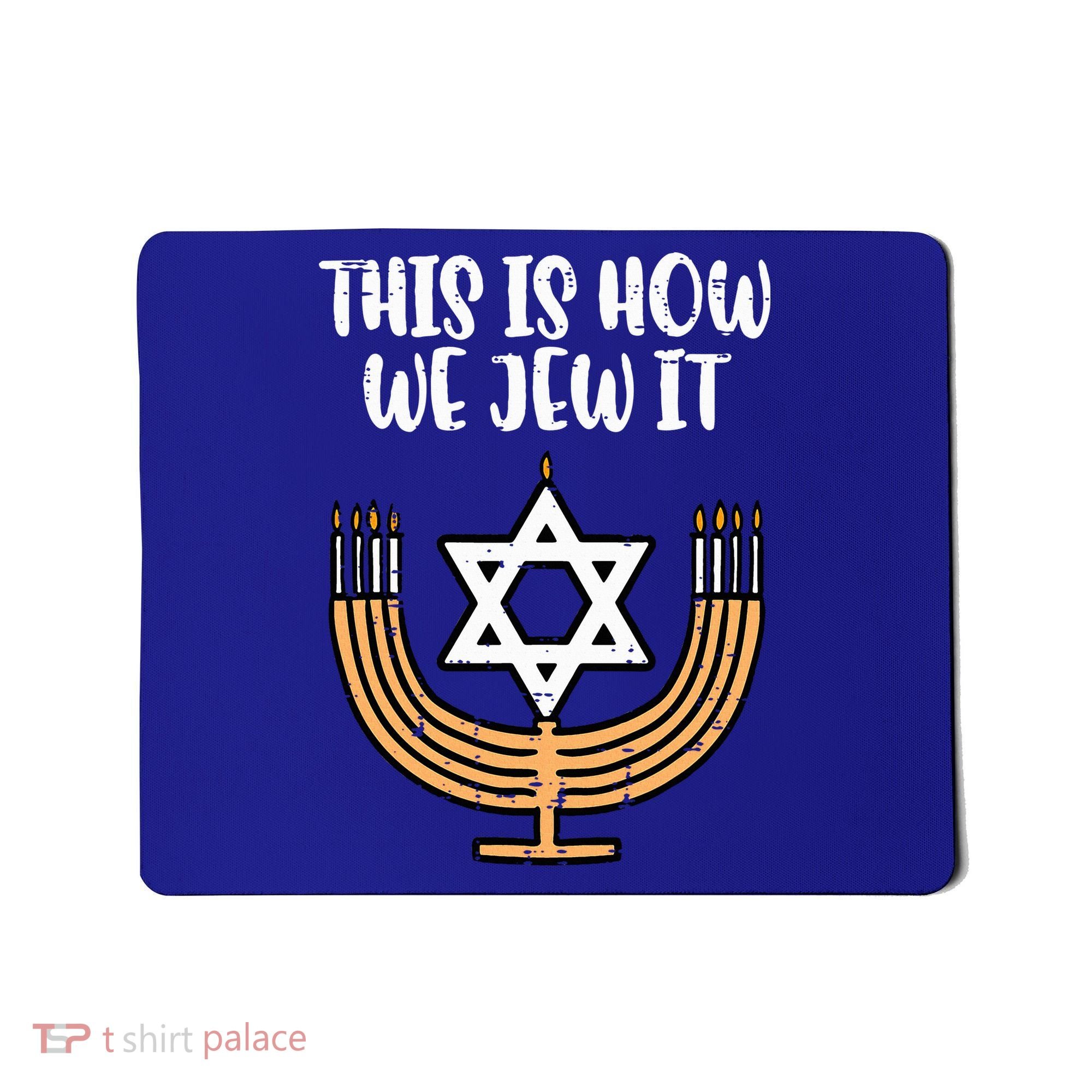 Hanukkah This How We Jew It Chanukah Menorah Mousepad