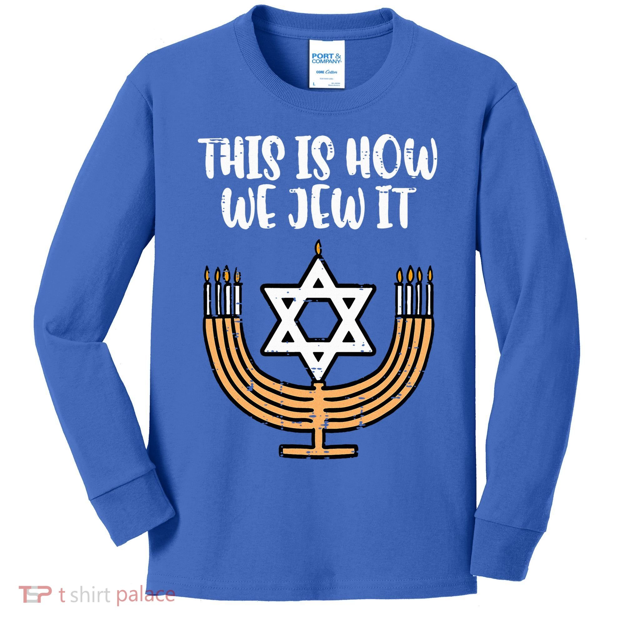 Hanukkah This How We Jew It Chanukah Menorah Kids Long Sleeve Shirt