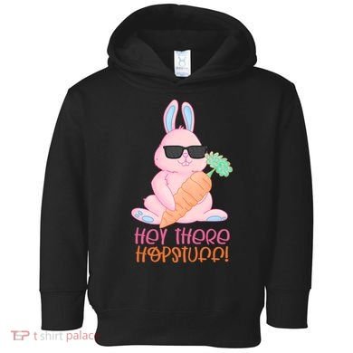 Hey There Hop Stuff Cute Bunny Toddler Hoodie