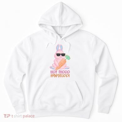 Hey There Hop Stuff Cute Bunny Hoodie