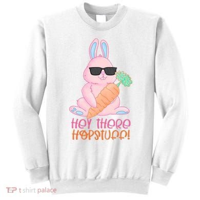 Hey There Hop Stuff Cute Bunny Sweatshirt