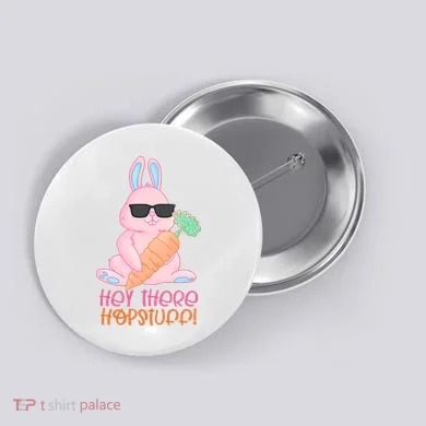 Hey There Hop Stuff Cute Bunny Button