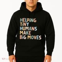 Helping Tiny Humans Make Big Moves Hoodie thumb 2