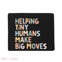 Helping Tiny Humans Make Big Moves Mousepad thumb 0