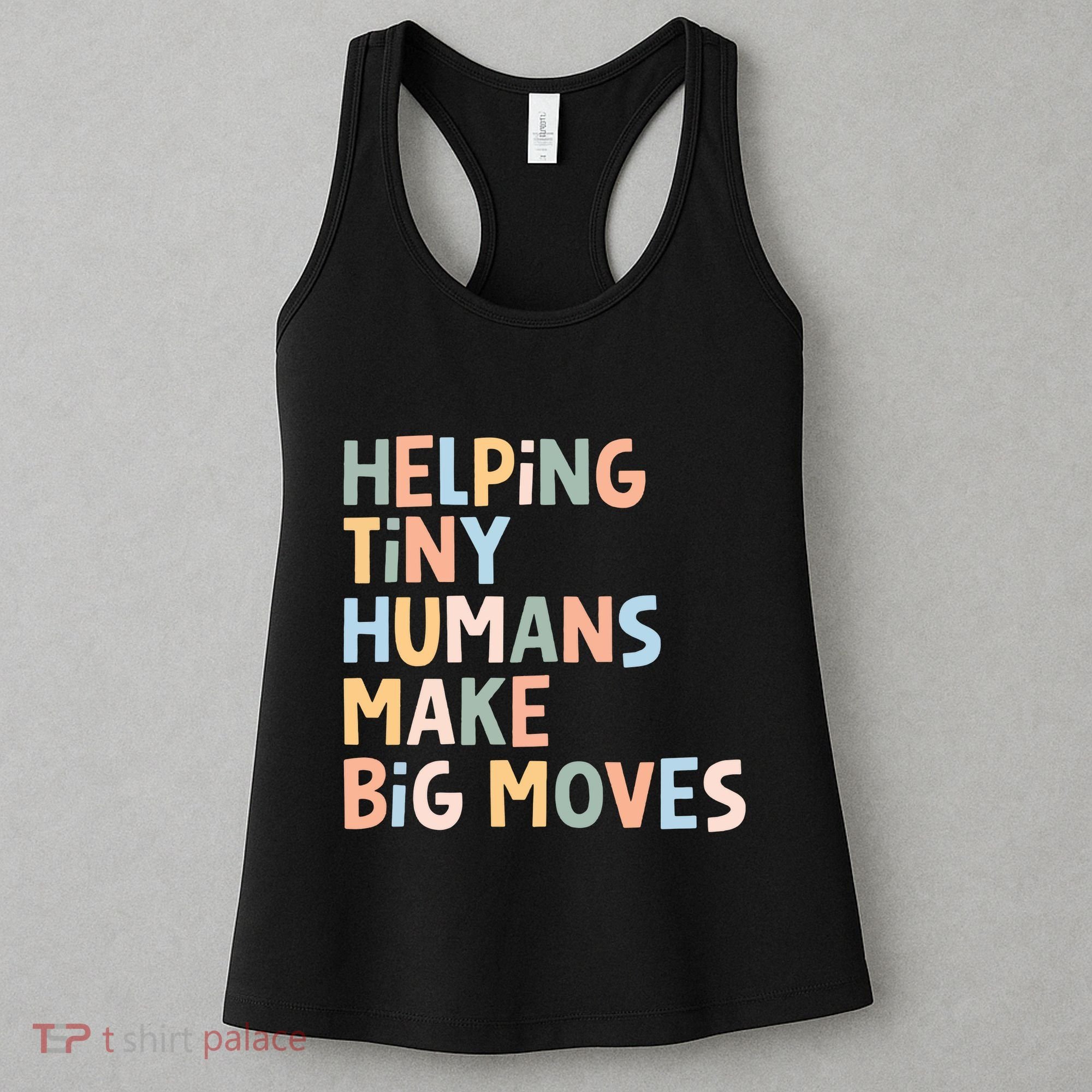 Helping Tiny Humans Make Big Moves Women's Tank Top