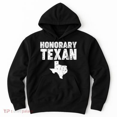 Honorary Texan Hoodie