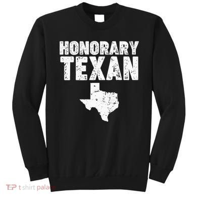 Honorary Texan Sweatshirt