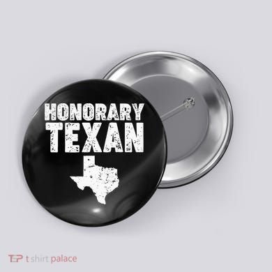 Honorary Texan Button