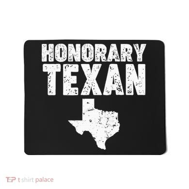 Honorary Texan Mousepad
