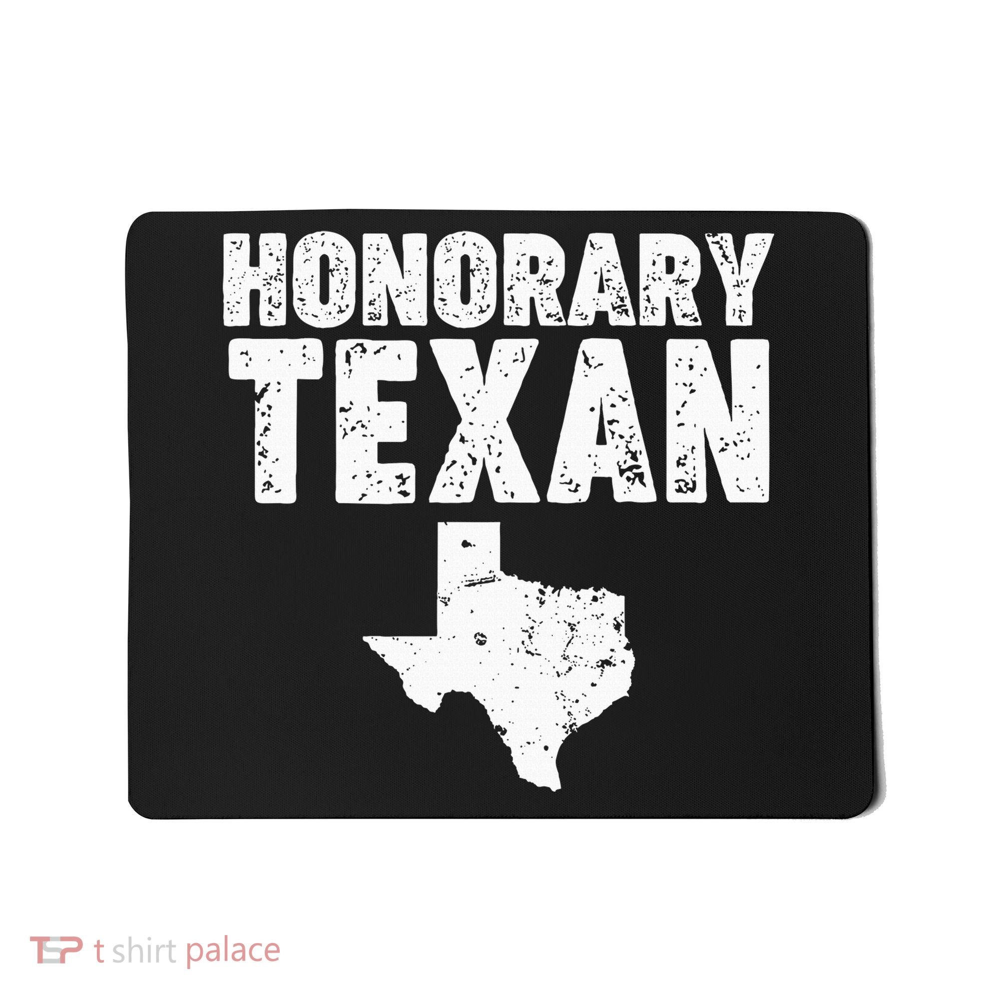 Honorary Texan Mousepad