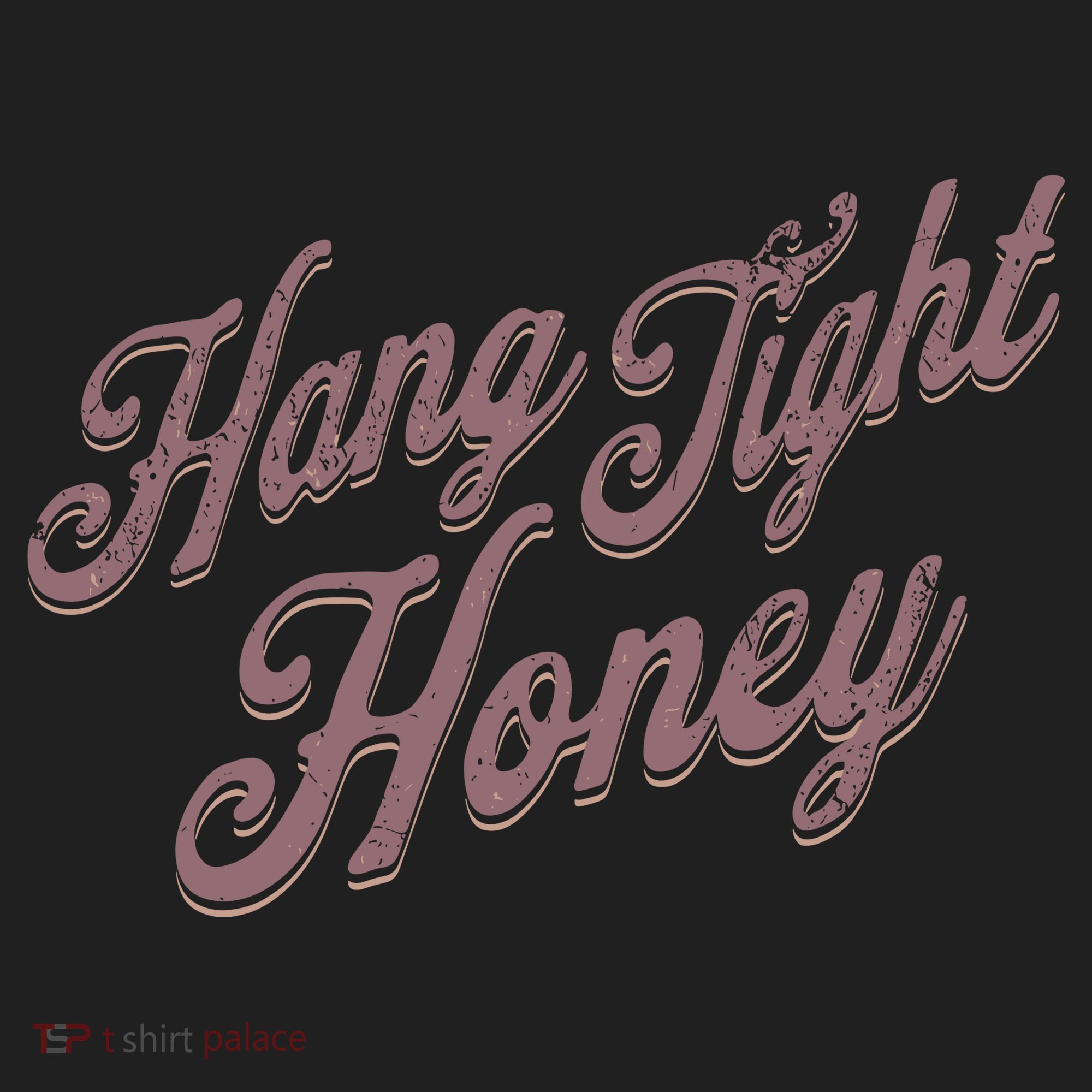 Hang Tight Honey Country Music Hat