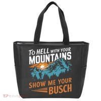 Hiking To Hell With Your Mountains Show Me Your Busch Tote Bag thumb 0