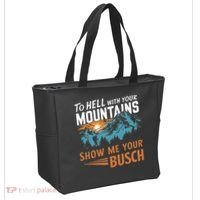 Hiking To Hell With Your Mountains Show Me Your Busch Tote Bag thumb 2