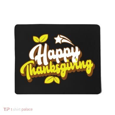Happy Thanksgiving Holiday Cute Mousepad