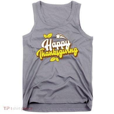 Happy Thanksgiving Holiday Cute Tank Top