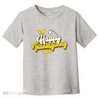 Happy Thanksgiving Holiday Cute Toddler T-Shirt thumb 0