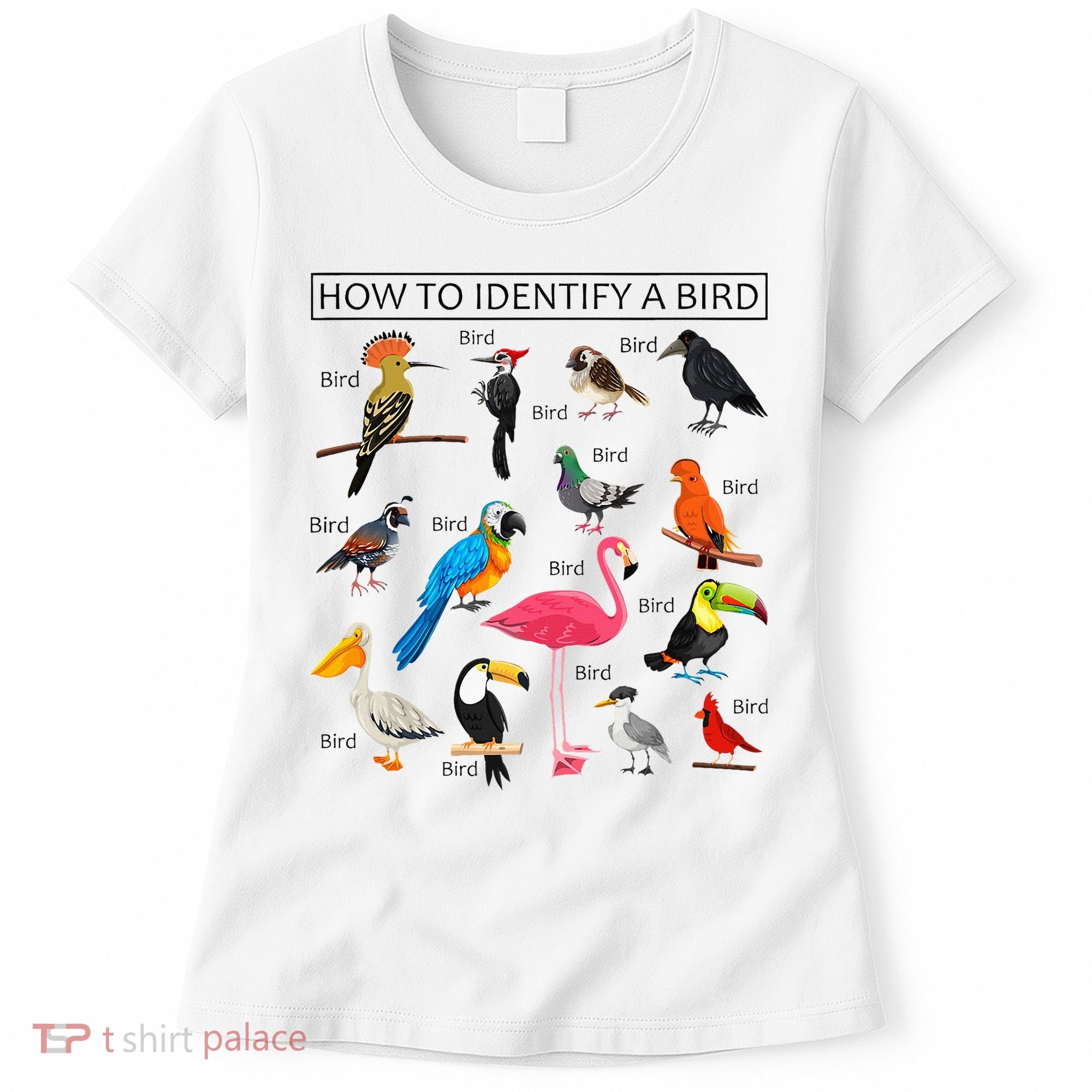 How To Identify A Bird Birds Lover Nature Birdwatcher Women's T-Shirt