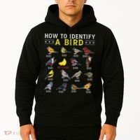 How To Identify A Bird Bird Watcher Bird Lover Hoodie thumb 2