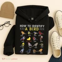 How To Identify A Bird Bird Watcher Bird Lover Hoodie thumb 4