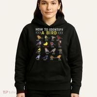 How To Identify A Bird Bird Watcher Bird Lover Hoodie thumb 5