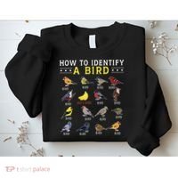 How To Identify A Bird Bird Watcher Bird Lover Sweatshirt thumb 2