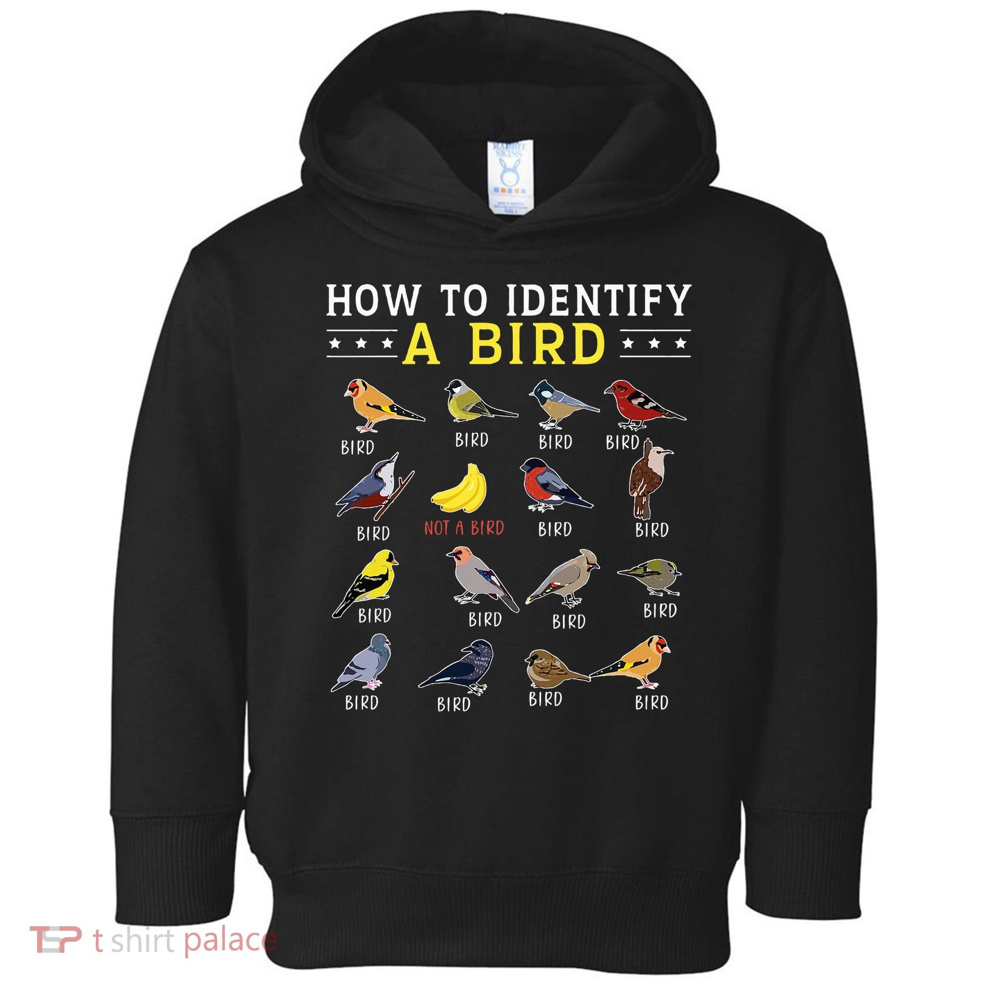 How To Identify A Bird Bird Watcher Bird Lover Toddler Hoodie