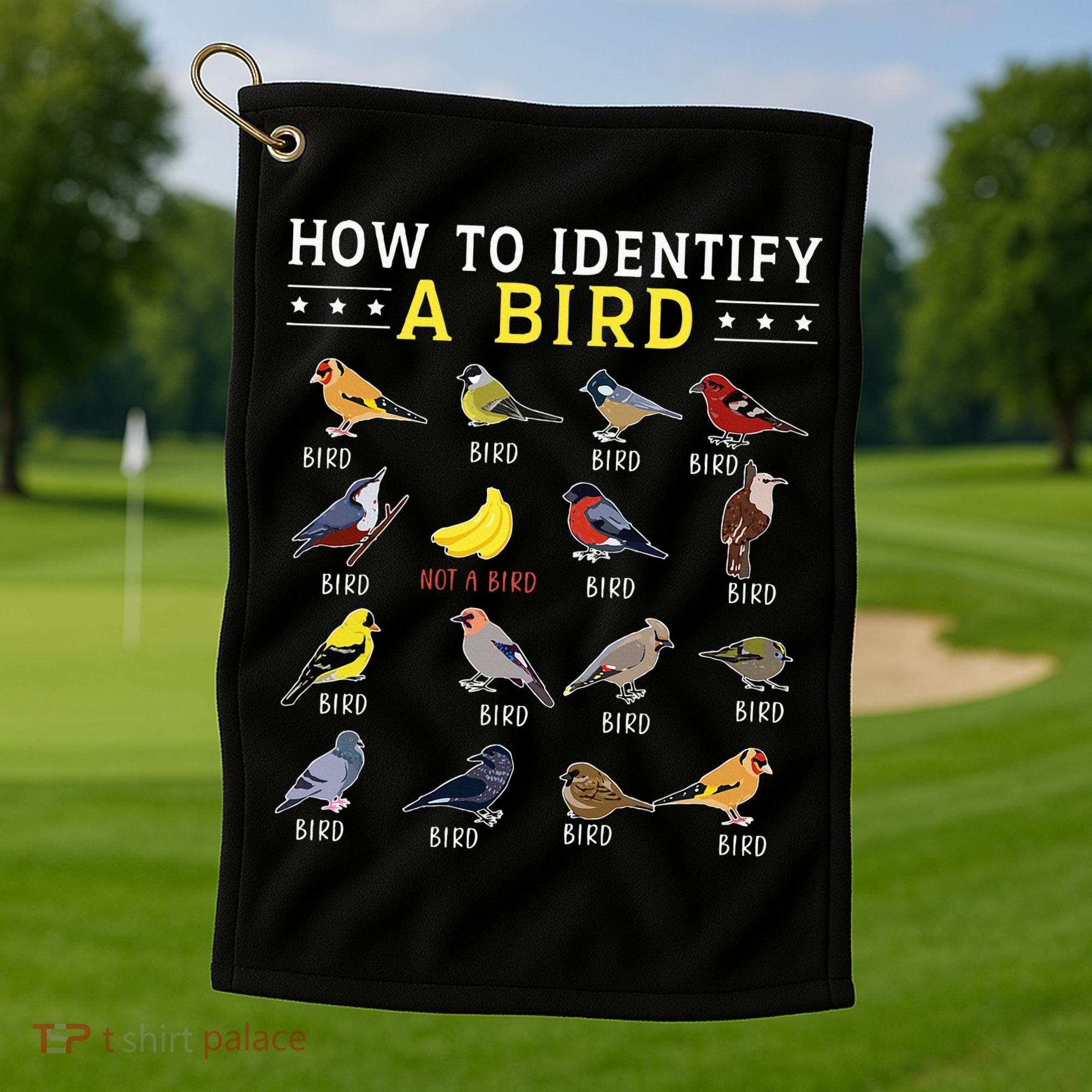 How To Identify A Bird Bird Watcher Bird Lover Golf Towel