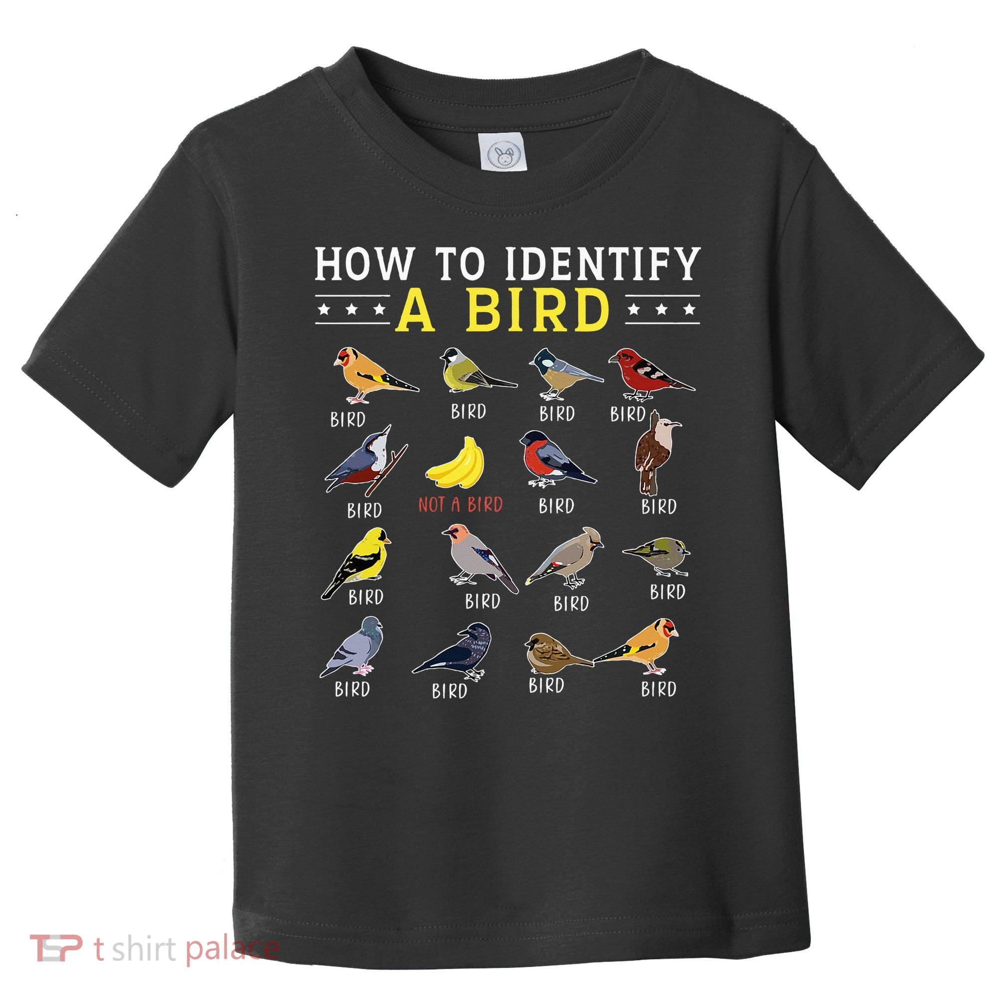 How To Identify A Bird Bird Watcher Bird Lover Toddler T-Shirt