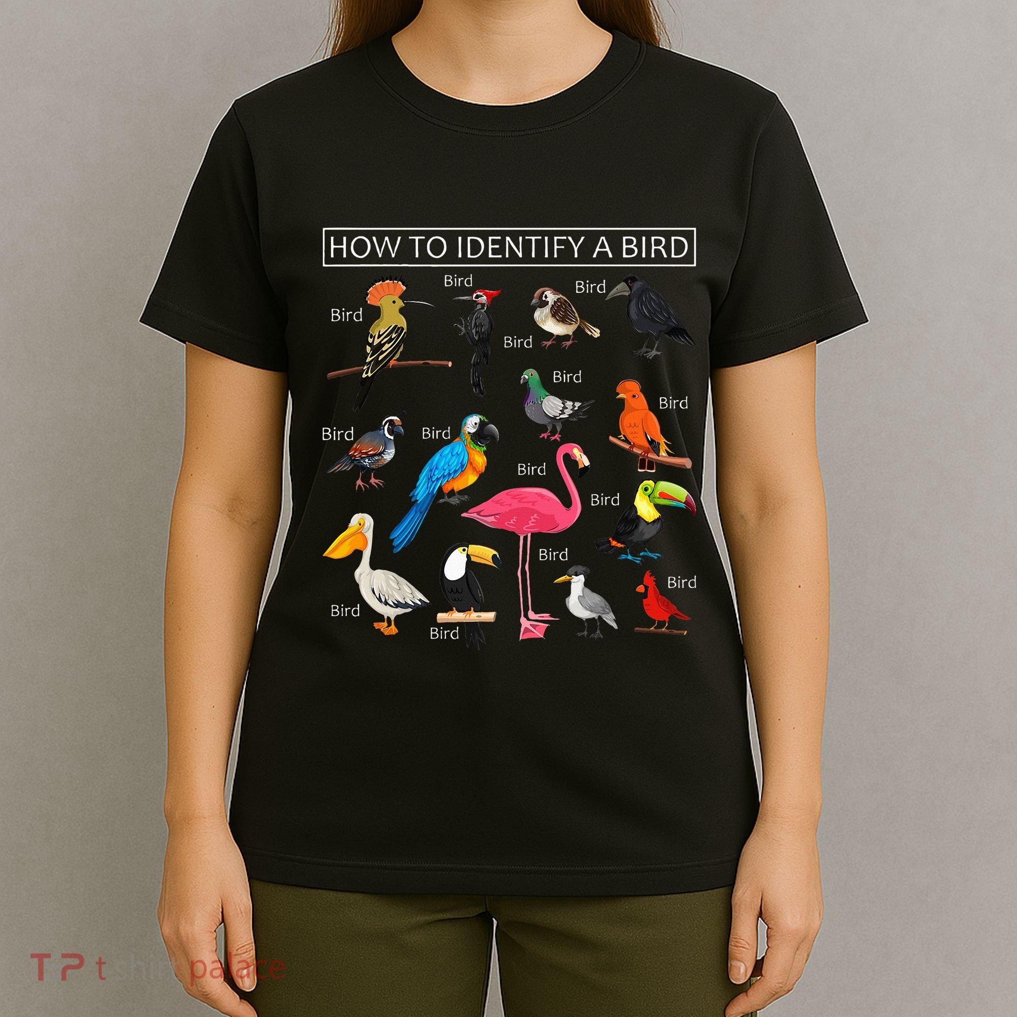 How To Identify A Bird Funny Birds Lover Nature Birdwatcher T-Shirt
