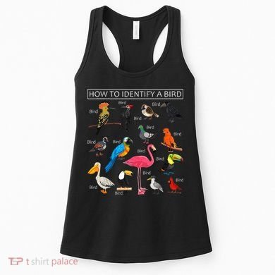 How To Identify A Bird Funny Birds Lover Nature Birdwatcher Women's Tank Top