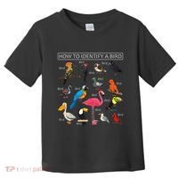 How To Identify A Bird Funny Birds Lover Nature Birdwatcher Toddler T-Shirt thumb 0
