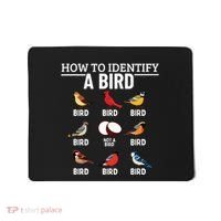 How To Identify A Bird Funny Bird Watching Mousepad thumb 0