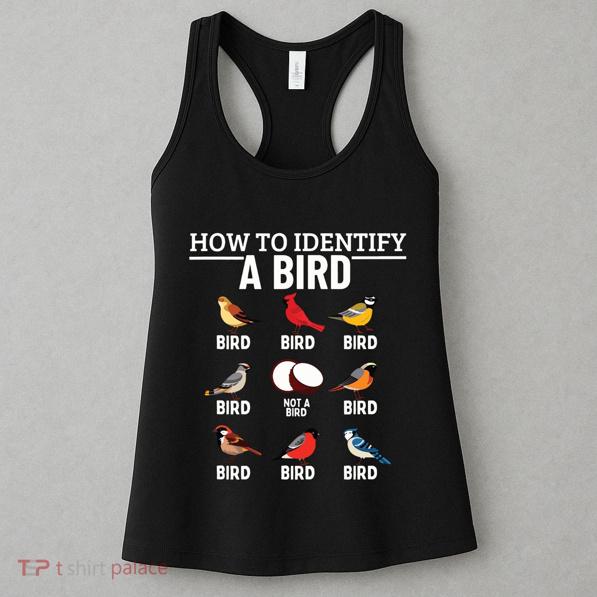 How To Identify A Bird Funny Bird Watching Women's Tank Top