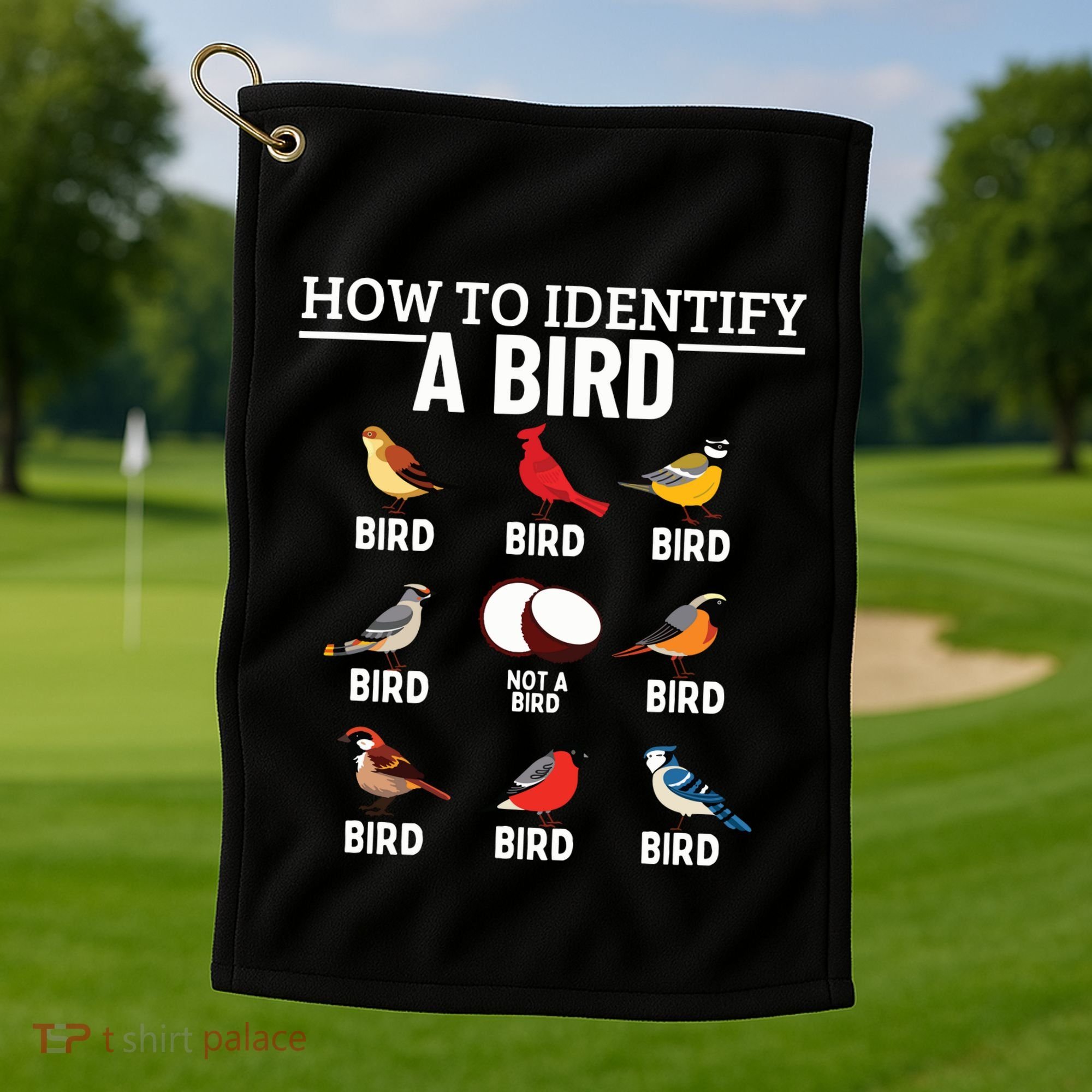 How To Identify A Bird Funny Bird Watching Golf Towel