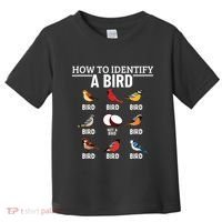 How To Identify A Bird Funny Bird Watching Toddler T-Shirt thumb 0