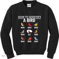 How To Identify A Bird Funny Bird Watching Kids Sweatshirt thumb 0